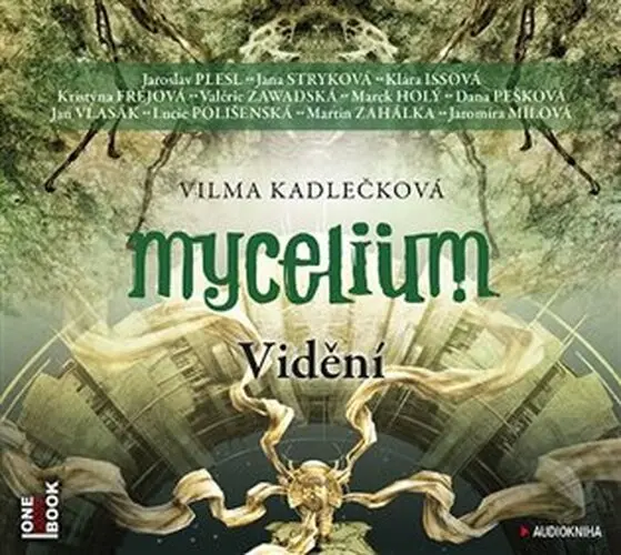 Mycelium IV - Vidění - 2 CDmp3 (audiokniha) - Vilma Kadlečková
