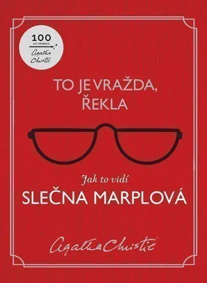 To je vražda, řekla: Jak to vidí slečna Marplová