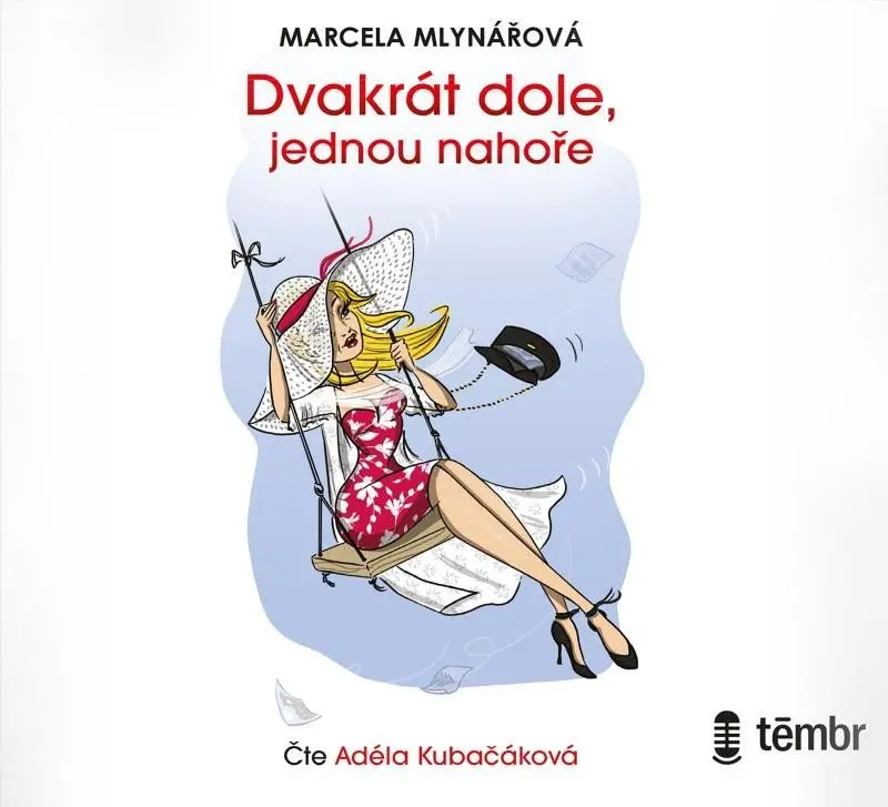 Dvakrát dole, jednou nahoře (audiokniha) - Marcela Mlynářová