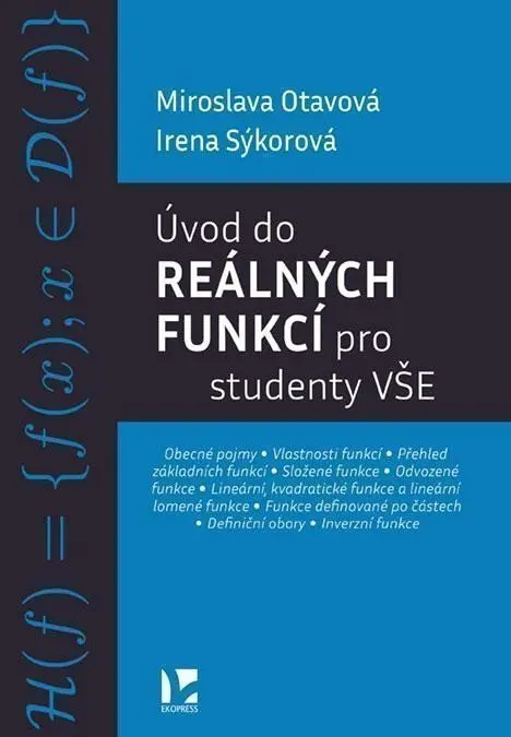 Úvod do reálných funkcí pro studenty VŠE - Irena Sýkorová