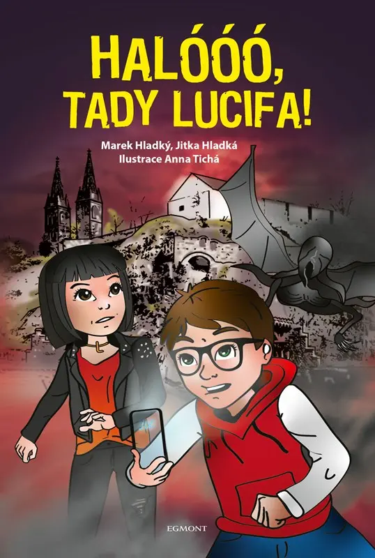 Halóóó, tady Lucifa! - Jitka Hladká