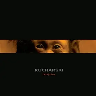 Beze jména - LP - Kucharski