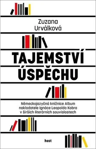 Tajemství úspěchu - Německojazyčná knižnice Album nakladatele Ignáce Leopolda Kobra v širších literá