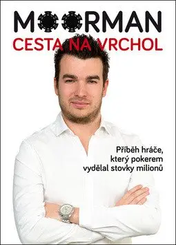 Moorman - Cesta na vrchol - Chris Moorman