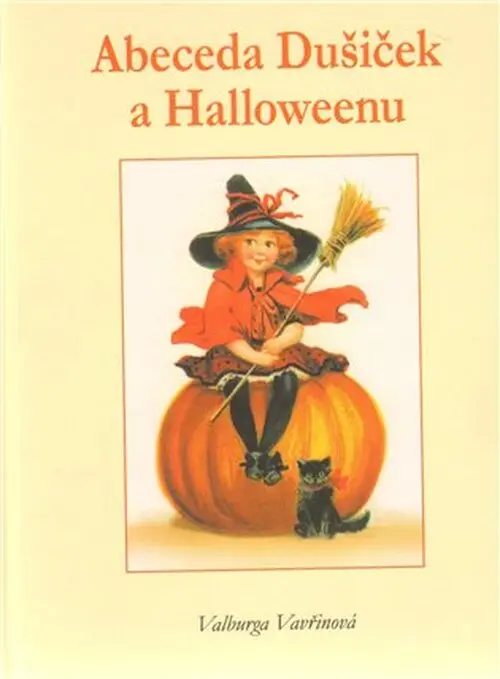 Abeceda Dušiček a Halloweenu - Valburga Vavřinová