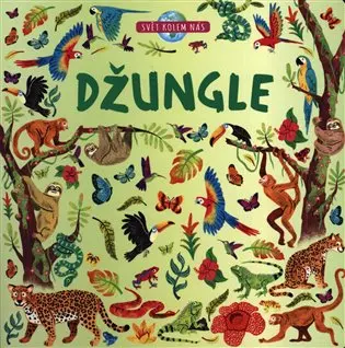 Džungle - kolektiv autorů