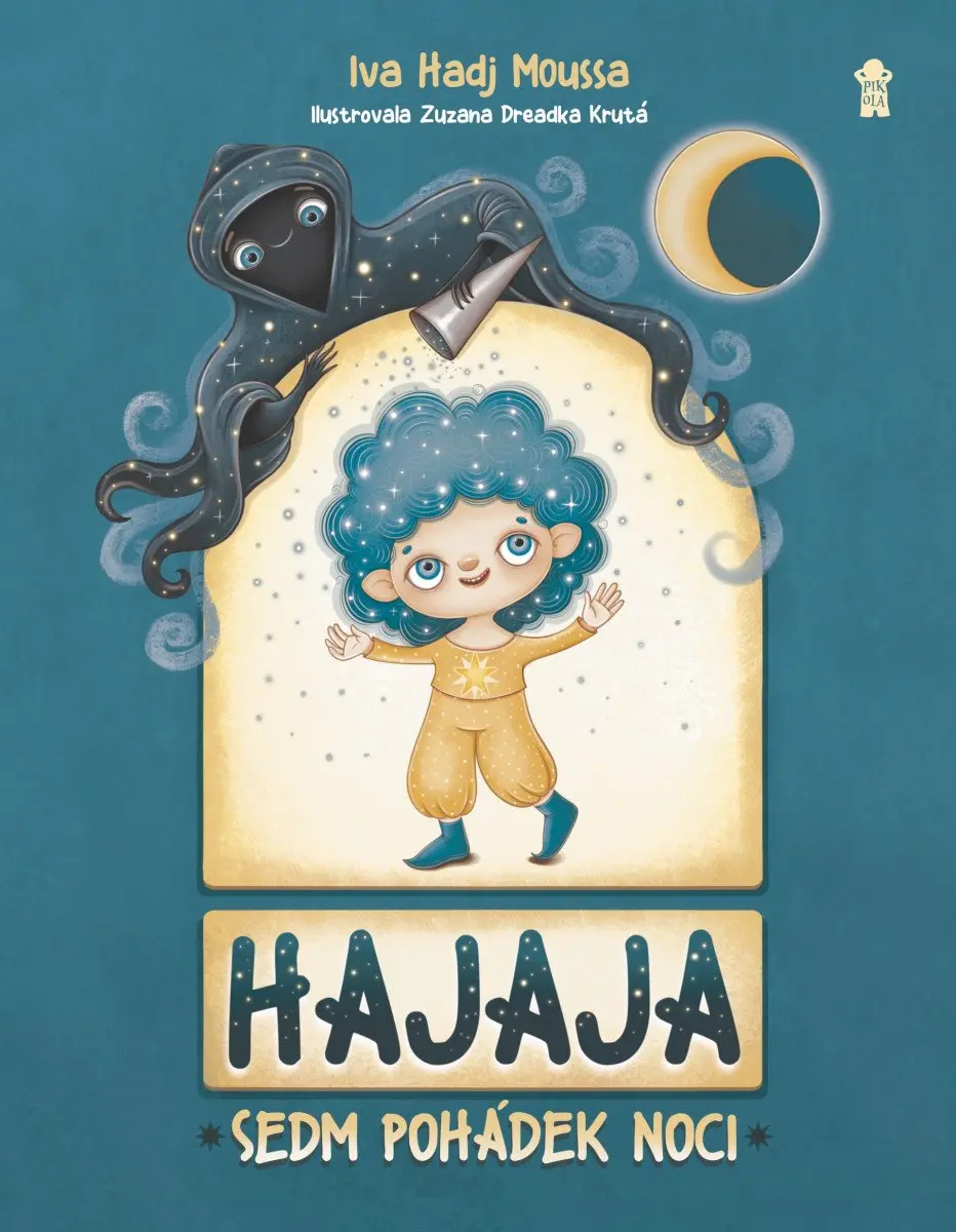 Hajaja: Sedm pohádek Noci - Iva Hadj Moussa