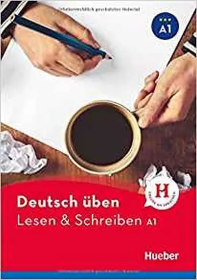 deutsch üben: Lesen + Schreiben A1 NEU - Bettina Höldrich