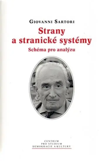 Strany a stranické systémy - Giovanni Sartori