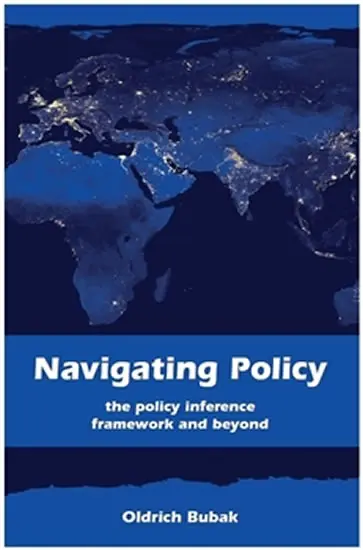 Navigating Policy - The Policy Inference Framework and Beyond - Oldřich Bubák