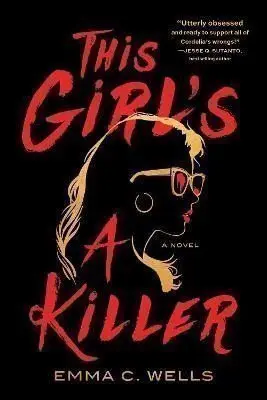This Girl´s a Killer - Emma Wells