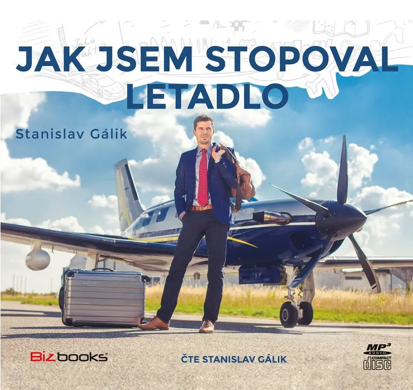 Jak jsem stopoval letadlo  (audiokniha) - Stanislav Gálik