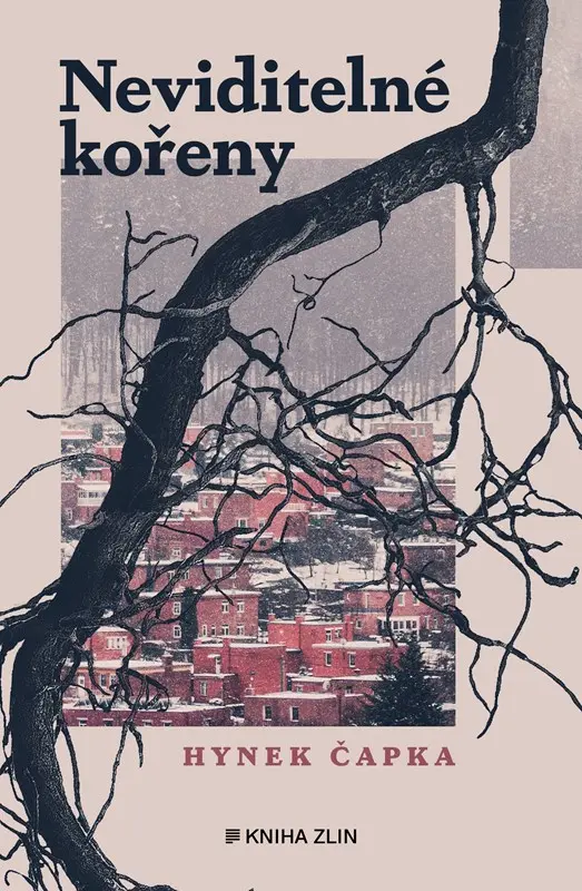 Neviditelné kořeny  | Hynek Čapka