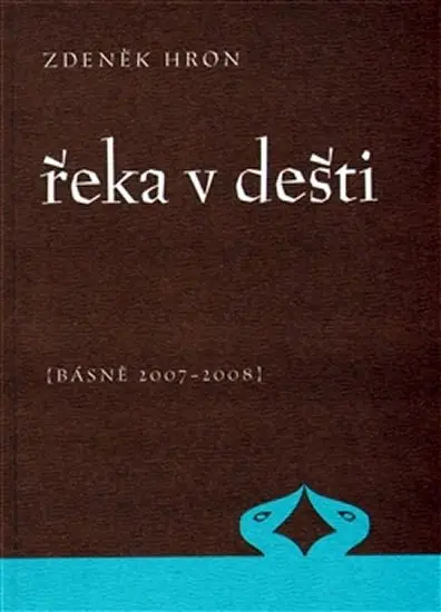 Řeka v dešti - Zdeněk Hron