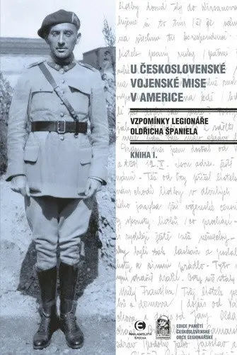 U československé vojenské mise v Americe I. - Oldřich Španiel