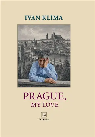 Prague, My Love - Ivan Klima