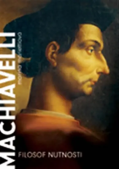 Machiavelli - Filozof nutnosti - Marina Marietti