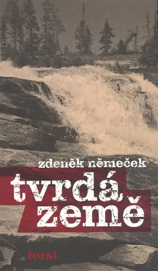 Tvrdá země - Zdeněk Němeček