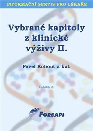 Vybrané kapitoly z klinické výživy II. - kolektiv autorů