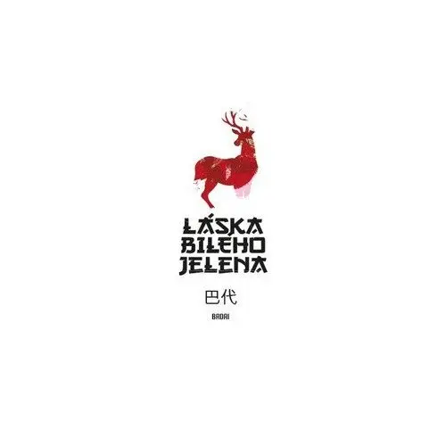 Láska bílého jelena - Badai