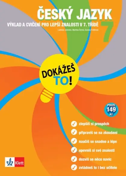 Český jazyk 7 - Dokážeš to! - Výklad a cvičení pro lepší znalosti v 7. třídě - kolektiv autorů