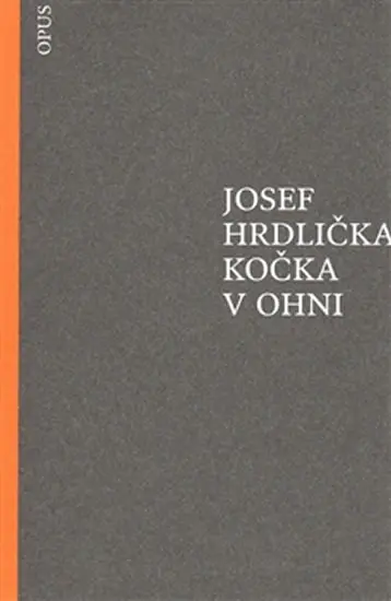 Kočka v ohni - Josef Hrdlička