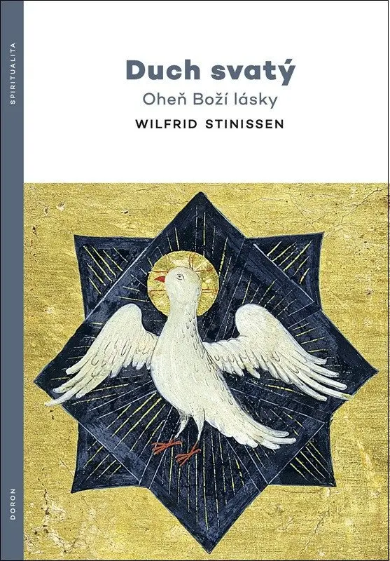 Duch svatý - Oheň Boží lásky - Wilfrid Stinissen