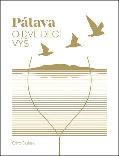 Pálava - O dvě deci výš - Otto Dušek