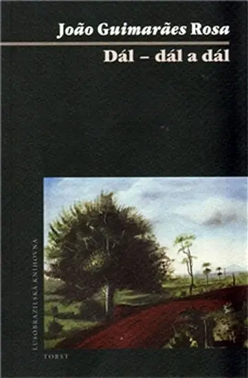 Dál - dál a dál - Joao Guimaraes Rosa