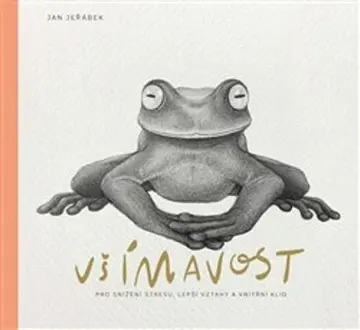 Všímavost pro snížení stresu, lepší vzt - Jan Jeřábek