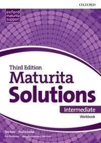 Maturita Solutions Intermediate Workbook 3rd (CZEch Edition) - Tim Falla
