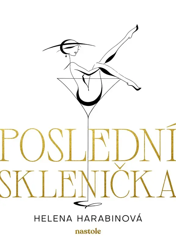 Poslední sklenička - Helena Harabinová