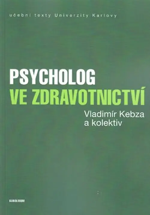 Psycholog ve zdravotnictví - Vladimír Kebza