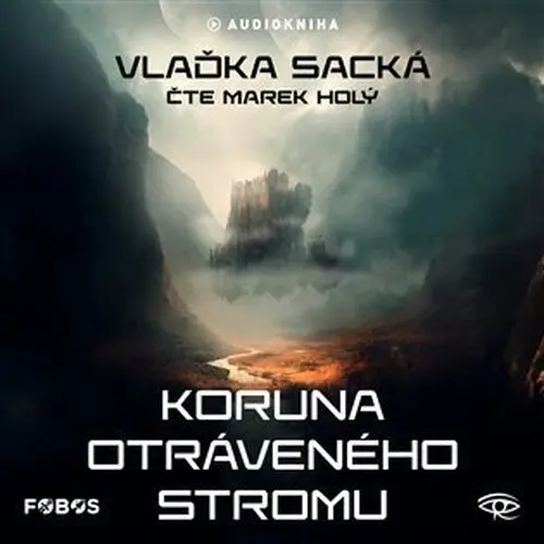 CD Koruna otráveného stromu (Čte Marek Holý) (audiokniha) - Vlaďka Sacká