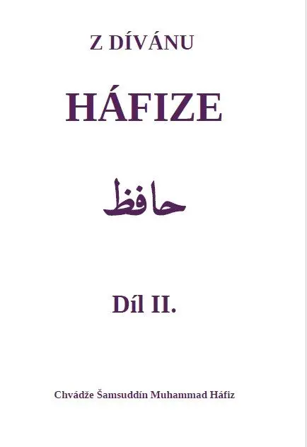 Z dívánu Háfize Díl II.