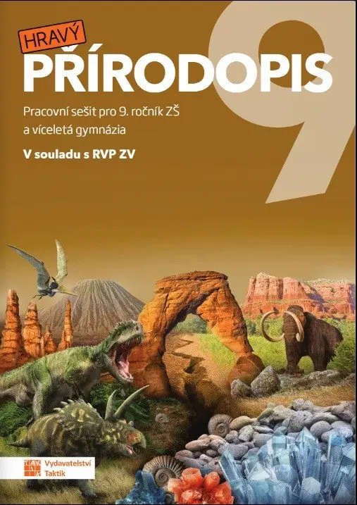 Hravý přírodopis 9 - pracovní sešit - Kateřina Knůrová, Hana Zídková, Denisa Seidlová