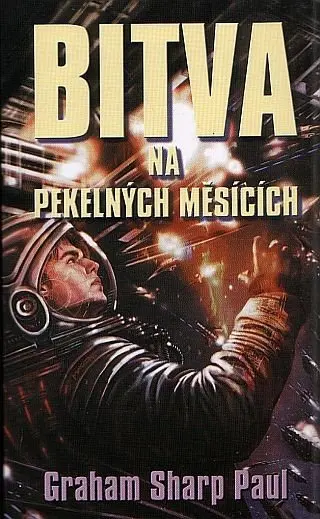 Helfort 1 - Bitva na Pekelných měsících -  Sharp Paul Graham