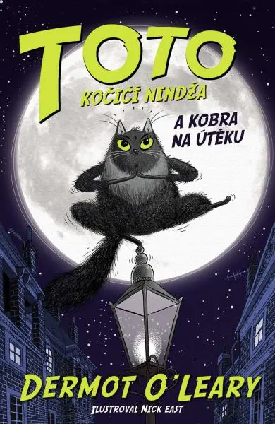 TOTO Kočičí nindža a kobra na útěku - Dermot O'Leary