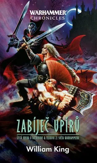 Warhammer Chronicles - Zabiječ upírů - William King