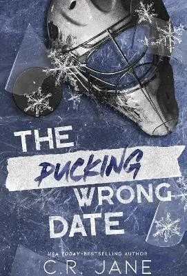 The Pucking Wrong Date (C. Jane, 2024)