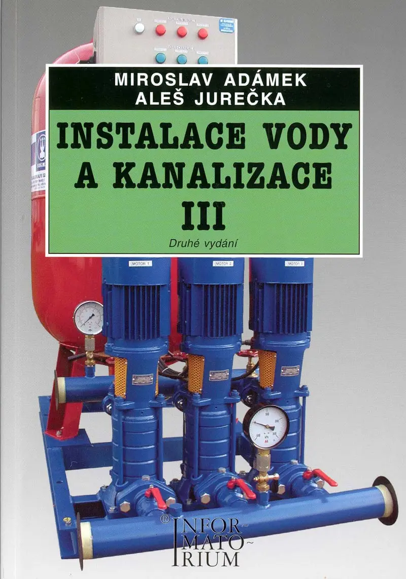 Instalace vody a kanalizace III pro 3. ročník UO Instalatér - 2. vydání - Miroslav Adámek