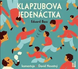 Klapzubova jedenáctka - Eduard Bass - kniha z kategorie Beletria