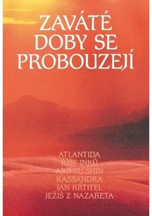 Zaváté doby se probouzejí, svazek II