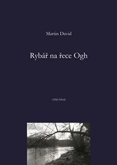 Rybář na řece Ogh - David Martin