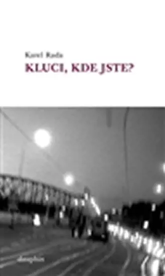 Kluci, kde jste? - Karel Rada