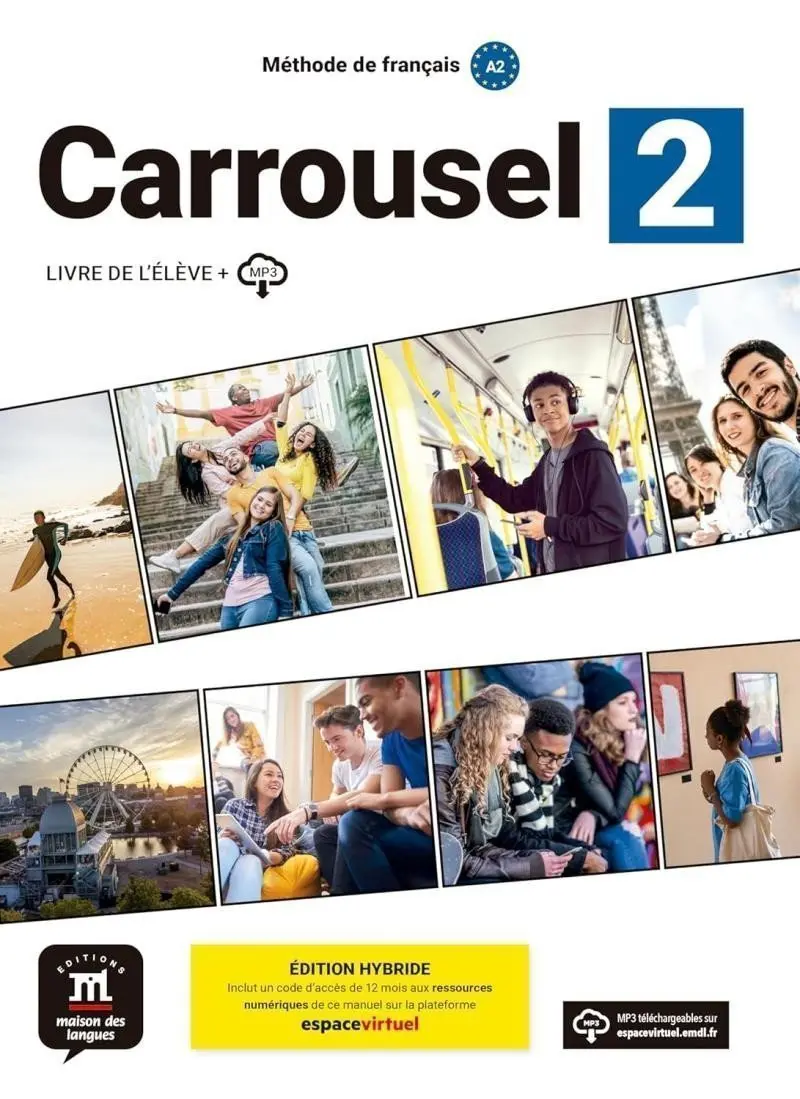 Carrousel 2 (A2) - Édition hybride Livre de l´éleve + Espacevirtuel (12 mois)