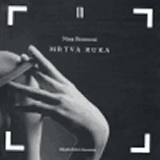 Mrtvá ruka - Nina Bouraoui