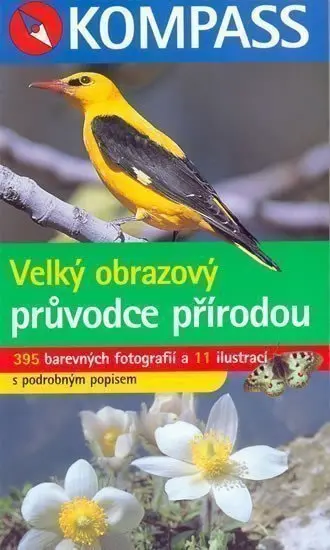 Velký obrazový průvodce přírodou - Christine Jaitnerová