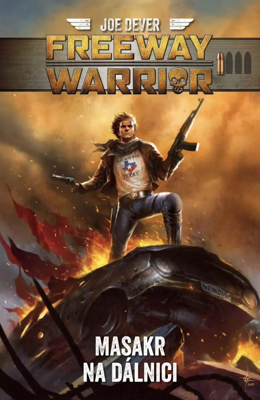 Freeway Warrior - Masakr na dálnici - Joe Dever