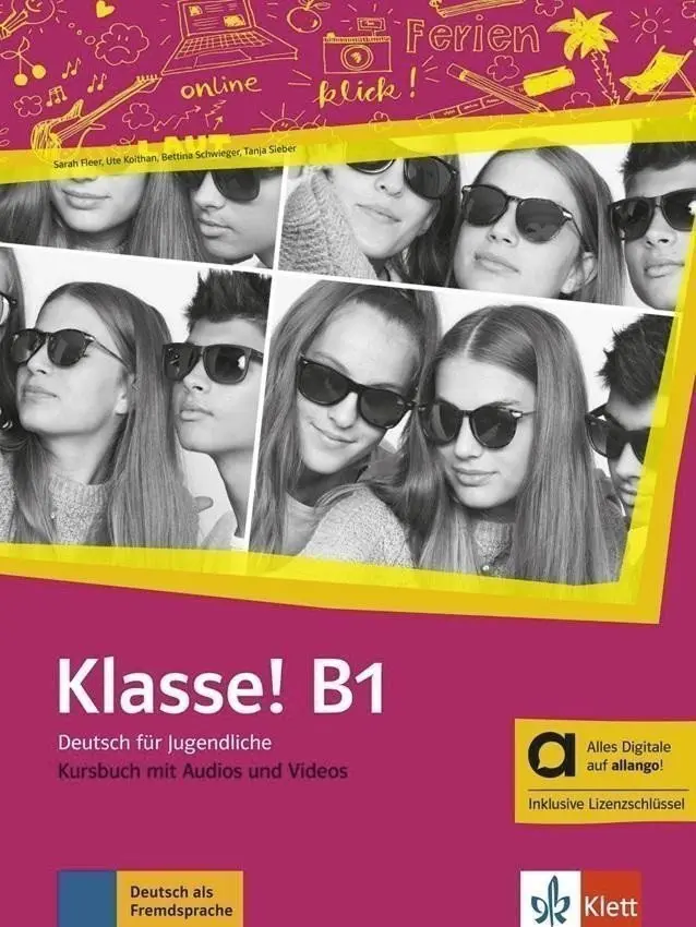 Klasse! 3 (B1) – Hybride Ausgabe – Kursbuch + MP3/Video allango.net + Lizenz (24 Monate) - Sarah Fleer